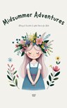 Midsummer Adventures - Artici Kids - 9798227354846