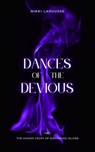 Dances of the Devious - Nikki Larousse - 9798227392930