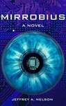 Mirrobius - Jeffrey Nelson - 9798227396075