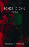 Forbidden Family - MidNight Passion - 9798227399885