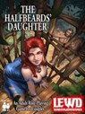 Lewd Dungeon Adventures: The Halfbeards' Daughter - Gareth Rees - 9798227420879