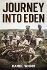 Journey into Eden - Daniel Wrinn - 9798227435453
