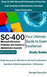 Exam SC-400: Microsoft Information Protection and Compliance Administrator Associate Exam Preparation - Georgio Daccache - 9798227436764