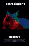 Schrodinger's Brother - Chris Cook - 9798227497833