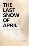 The Last Snow Of April And Other Bilingual Portuguese-English Stories for Portuguese Language Learners - Pomme Bilingual - 9798227525215