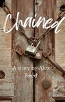 Chained - Alex Reed - 9798227536549