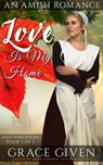 Love Is My Home - Grace Given - 9798227573339