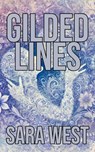 Gilded Lines - Sara West - 9798227579959