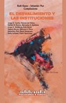 El desvalimiento y las instituciones - Sebastián Plut ; Ruth Kazez - 9798227587916