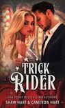 Trick Rider - Shaw Hart ; Cameron Hart - 9798227603074