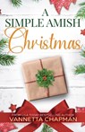 A Simple Amish Christmas - Vannetta Chapman - 9798227603739