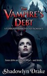 The Vampire's Debt - Shadowlyn Drake - 9798227618900