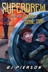 SuperDrew and the Legacy of Donhil Corp - BJ Pierson - 9798227667915