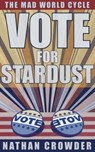 Vote for Stardust - Nathan Crowder - 9798227708694