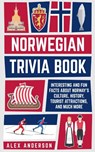 Norwegian Trivia Book - Alex Anderson - 9798227743824
