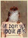 We Don't Talk About Her - Andersen Prunty - 9798227754752