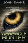 Werewolf Hunter - John Evans - 9798227758132