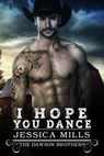 I Hope You Dance - Jessica Mills - 9798227796066