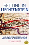 Settling in Liechtenstein - William Jones - 9798227797612