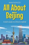 All About Beijing - Anam Rasheed - 9798227834133