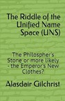 The Riddle of the Unified Namespace (UNS) - Alasdair Gilchrist - 9798227842428