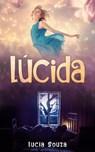 Lucid - Ernesto Roca - 9798227851475