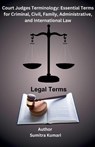 Court Judges Terminology - Sumitra Kumari - 9798227885715