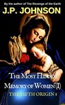 The Fifth Origin 8 The Most Hidden Memory of Women (I) - J. P. Johnson - 9798227893918