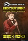 Albert 'Yank' McBray - The Kid from England - George M. Goodwin - 9798227898821