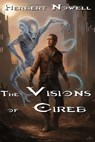 The Visions of Cireb - Herbert Nowell - 9798227912084