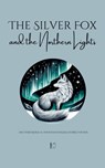 The Silver Fox and the Northern Lights And Other Bilingual Norwegian-English Stories for Kids - Pomme Bilingual - 9798227916068
