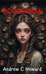 Boogeyman - Andrew C. Howard - 9798227924674