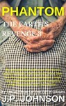 The Earth's Revenge 3 Phantom - J. P. Johnson - 9798227939586