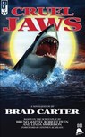 Cruel Jaws: The Novelization - Brad Carter - 9798227955661