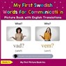 My First Swedish Words for Communication Picture Book with English Translations - Beda S. - 9798227992048