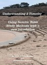 Understanding 2 Timothy - Michael Harvey Koplitz ; Sandra Jean Koplitz - 9798227995049