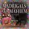 Madrigals and Mayhem -  - 9798228004702