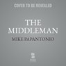 The Middleman: A Legal Thriller -  - 9798228311442