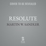 Resolute, Revised Edition: John Franklin's Lost Expedition and the Discovery of the Queen's Ghost Ship -  - 9798228363823