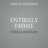 Entirely Emmie -  - 9798228468856