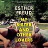 My Sister and Other Lovers -  - 9798228473027