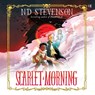 Scarlet Morning, Book 1, Scarlet Morning -  - 9798228477674