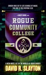 Rogue Community College - David R. Slayton - 9798228588929