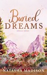 Buried Dreams - Natasha Madison - 9798228629547