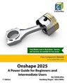 Onshape 2025: A Power Guide for Beginners and Intermediate Users - Sandeep Dogra - 9798230016700