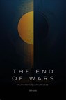 The End of Wars: Humanity's Quantum Leap - Oleh Konko - 9798230047001