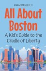 All About Boston - Anam Rasheed - 9798230103196
