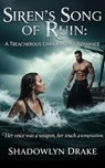 Siren's Song of Ruin: A Treacherous Dark Fantasy Romance - Shadowlyn Drake - 9798230114802