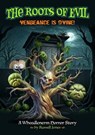 The Roots of Evil - Vengeance is D'Vine! - Russell Jones - 9798230134749