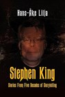 Stephen King: Stories from Five Decades of Storytelling - Hans-Åke Lilja - 9798230151227